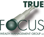 True Focus Wealth Management Group LLC